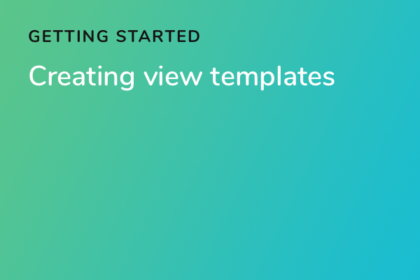 Creating a view template