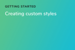 Creating custom styles